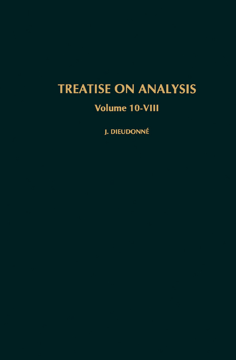 Treatise on Analysis -  J. Dieudonne