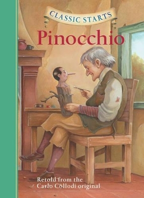 Classic Starts&reg;: Pinocchio - Carlo Collodi, Jakob Grimm