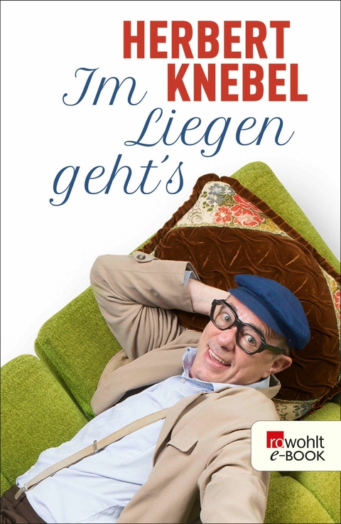 Im Liegen geht's! - Herbert Knebel