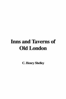 Inns and Taverns of Old London