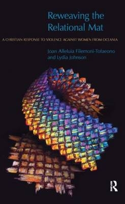 Reweaving the Relational Mat -  Joan Filemoni-Tofaeono,  Lydia Johnson