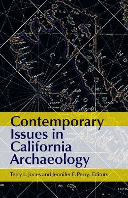 Contemporary Issues in California Archaeology