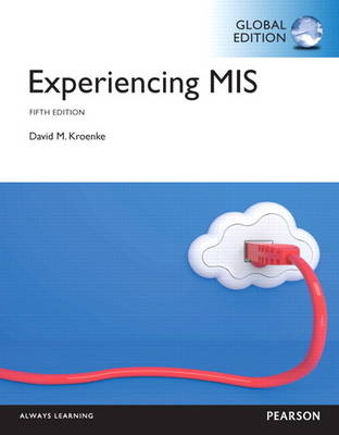 MyMISLab -- Access Card -- for  Experiencing MIS, Global Edition - David Kroenke