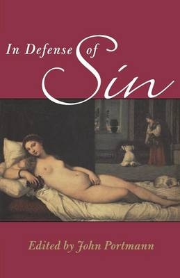 In Defense of Sin - John Portmann