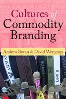 Cultures of Commodity Branding - 