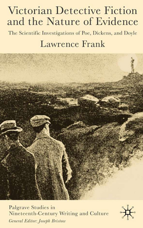 Victorian Detective Fiction and the Nature of Evidence - L. Frank