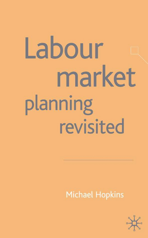 Labour Market Planning Revisited - M. Hopkins