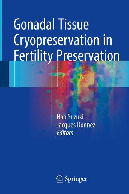 Gonadal Tissue Cryopreservation in Fertility Preservation - 