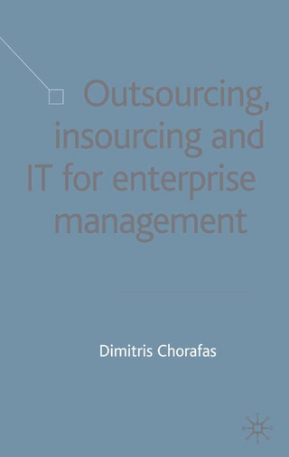 Outsourcing Insourcing and IT for Enterprise Management