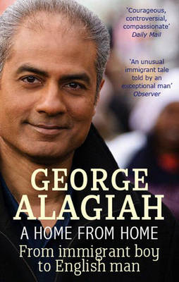 Home From Home -  George Alagiah