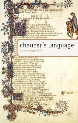 Chaucer's Language - Simon Horobin