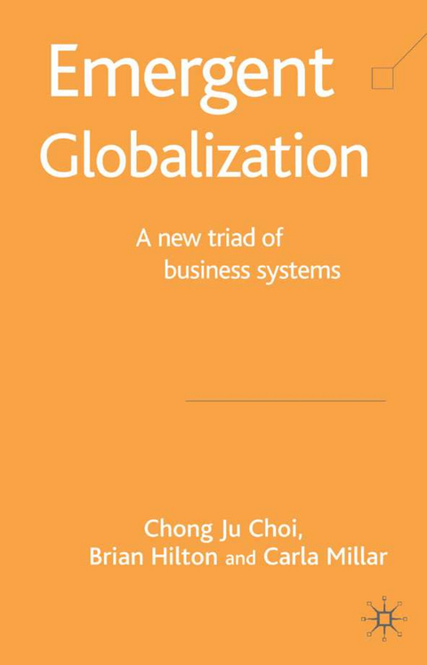Emergent Globalization - C. Choi, B. Hilton