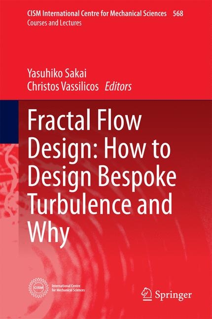 Fractal Flow Design: How to Design Bespoke Turbulence and Why - 