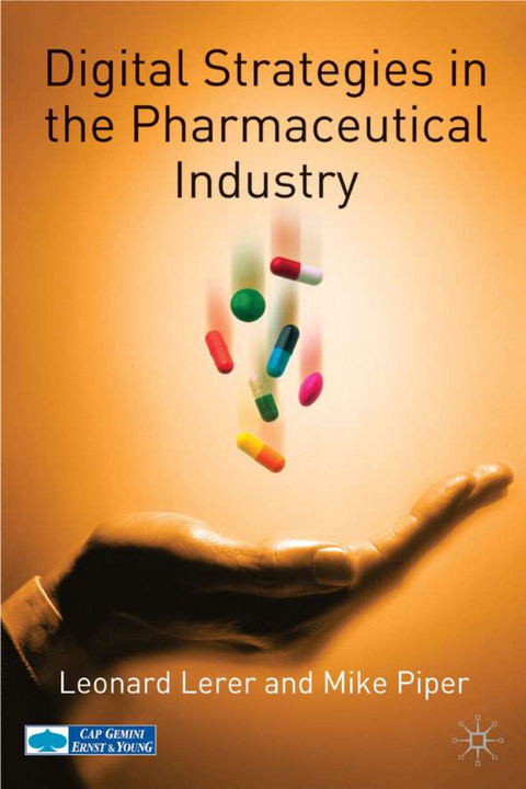 Digital Strategies in the Pharmaceutical Industry - L. Lerer, M. Piper