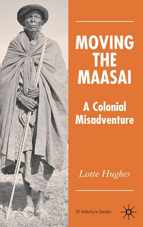 Moving the Maasai - L. Hughes