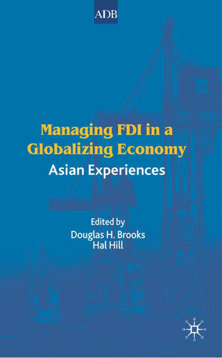Managing FDI in a Globalizing Economy