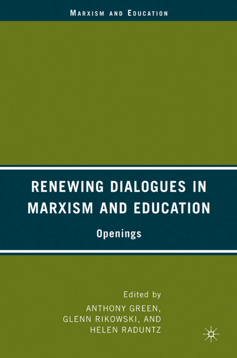 Renewing Dialogues in Marxism and Education - 