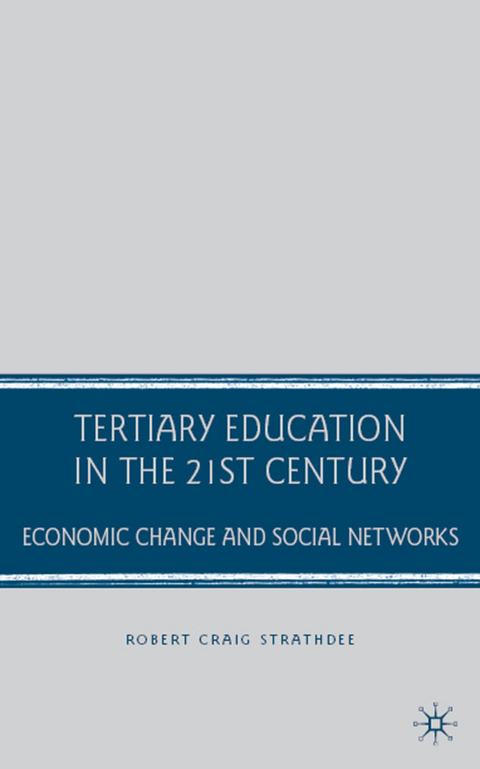 Tertiary Education in the 21st Century - R. Strathdee
