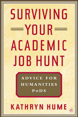 Surviving Your Academic Job Hunt - Kathryn Hume