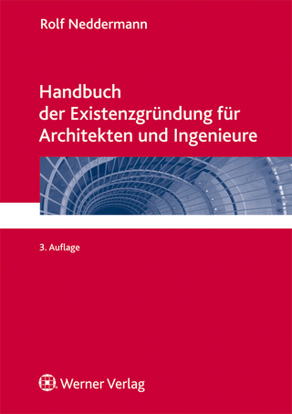 Handbuch der Existenzgründung für Architekten und Ingenieure