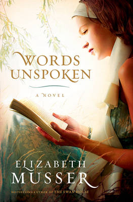 Words Unspoken - Elizabeth Musser