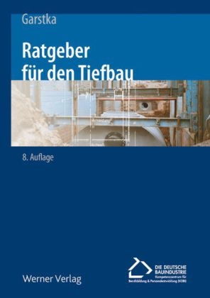 Ratgeber f&uuml;r den Tiefbau