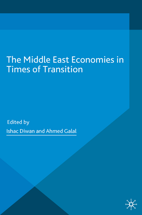 The Middle East Economies in Times of Transition - 