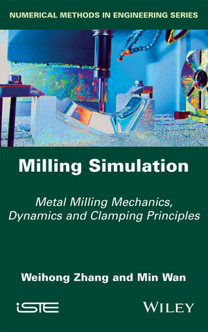 Milling Simulation - Weihong Zhang, Min Wan