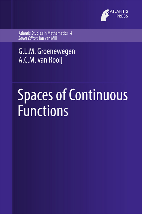 Spaces of Continuous Functions - G.L.M. Groenewegen, A.C.M. van Rooij