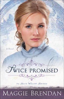 Twice Promised - Maggie Brendan