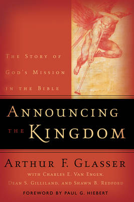 Announcing the Kingdom - Arthur F Glasser