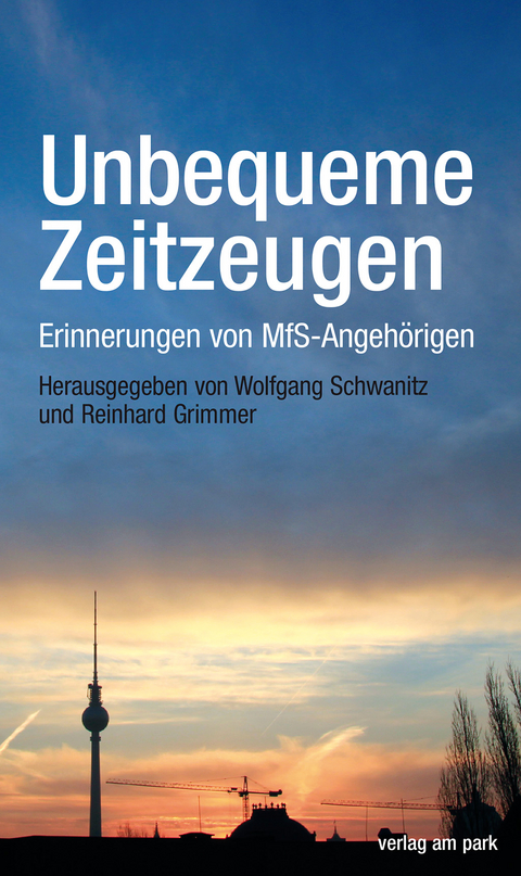 Unbequeme Zeitzeugen - 
