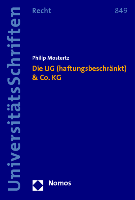 Die UG (haftungsbeschr&auml;nkt) & Co. KG - Philip Mostertz