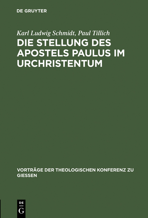 Die Stellung des Apostels Paulus im Urchristentum - Karl Ludwig Schmidt, Paul Tillich
