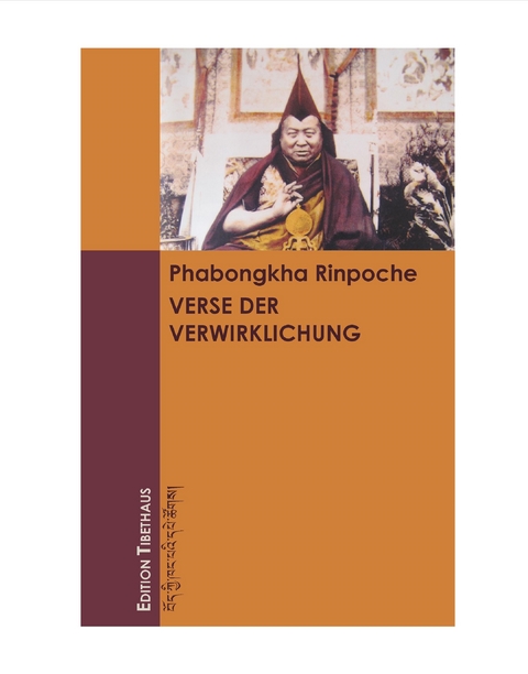 Verse der Verwirklung - Rinpoche Phabongkha