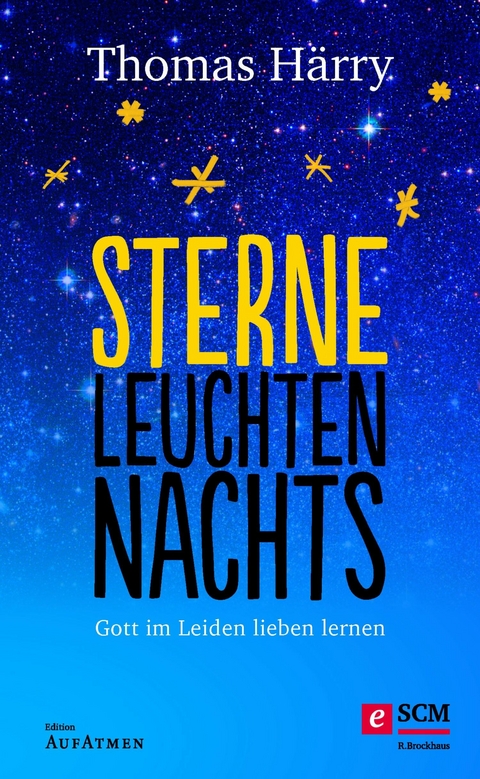 Sterne leuchten nachts - Thomas H&auml;rry