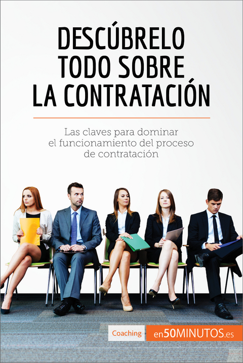 Desc&uacute;brelo todo sobre la contrataci&oacute;n -  50Minutos