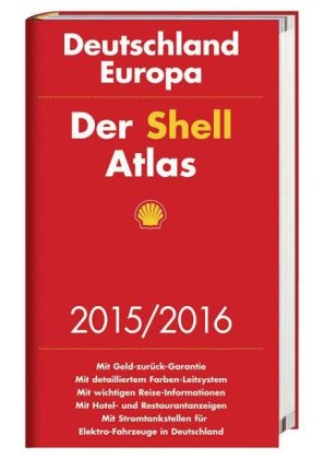 Der Shell Atlas 2015/2016 Deutschland 1:300 000, Europa 1:750 000