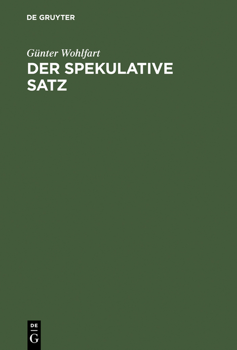 Der spekulative Satz - G&uuml;nter Wohlfart