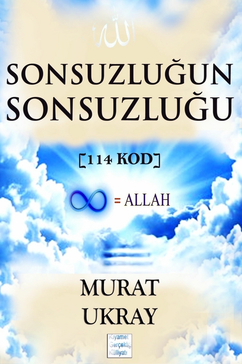 Sonsuzluğun Sonsuzluğu -  Murat Ukray