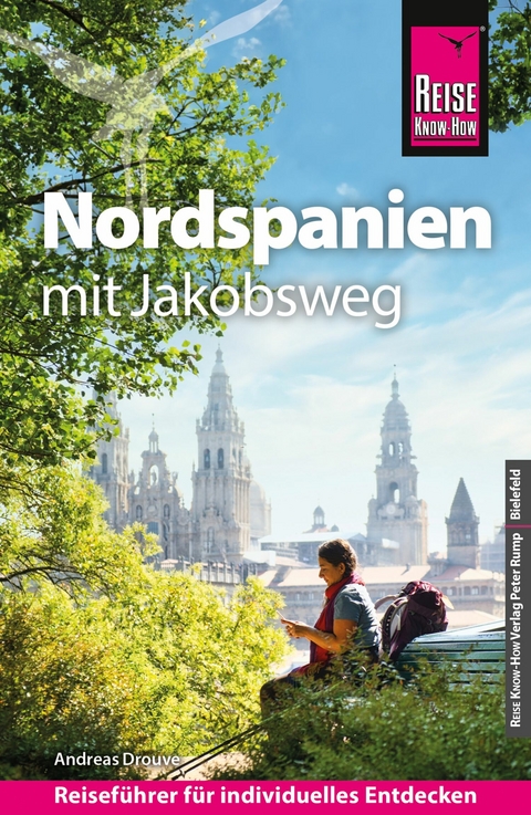 Reise Know-How Reiseführer Nordspanien mit Jakobsweg - Andreas Drouve