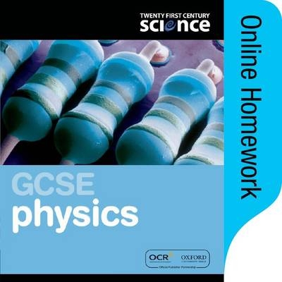 Twenty First Century Science Physics Online Homework -  Oxford
