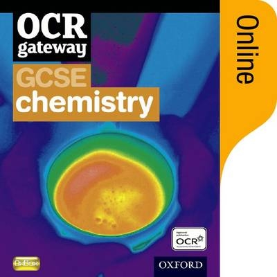 OCR Gateway Chemistry Online Student Book - Nigel Saunders