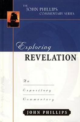 Exploring Revelation – An Expository Commentary