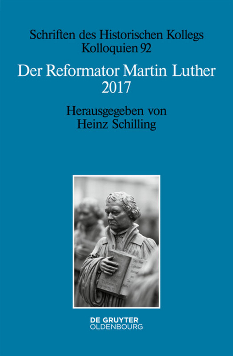 Der Reformator Martin Luther 2017 - 