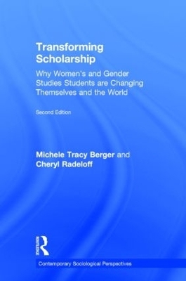 Transforming Scholarship - Michele Tracy Berger, Cheryl Radeloff