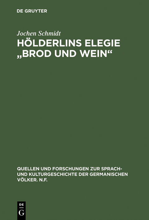 H&ouml;lderlins Elegie "Brod und Wein" - Jochen Schmidt