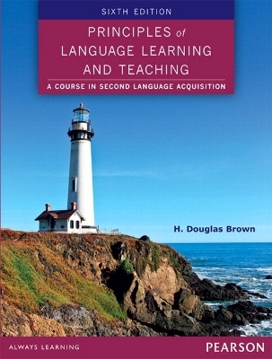 Principles of Language Learning and Teaching (eText) - Douglas Brown