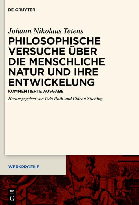 Philosophische Versuche &uuml;ber die menschliche Natur und ihre Entwickelung - Johann Nikolaus Tetens