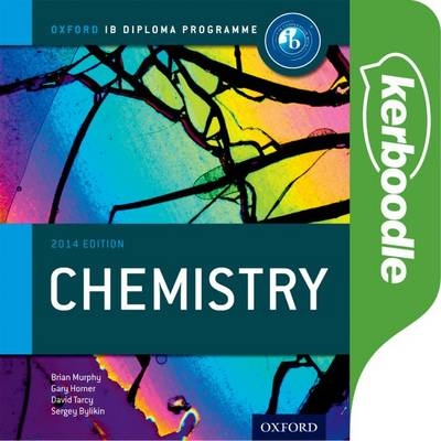 IB Chemistry Kerboodle Online Resources - Carol Jordan, David Tarcy, Maria Muniz Valcarcel